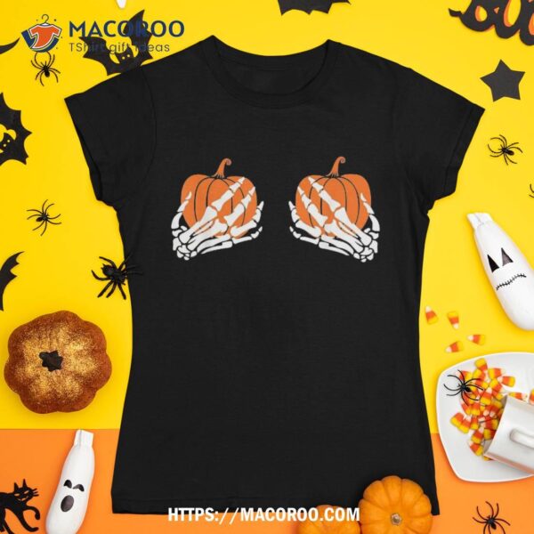 Halloween Skeleton Hand On Pumpkin Boob, Lazy Costume Shirt