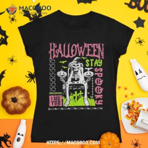 Halloween Stay Spooky I See You Skeleton Pumpkin Shirt, Halloween Skull