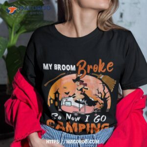 halloween witch camping lover t shirt look no broom required tshirt