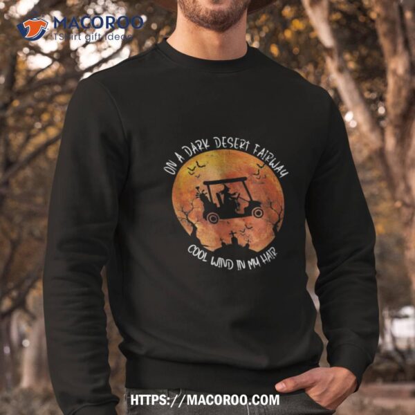 Halloween Witch Riding Golf Cart On A Dark Desert Fairway Shirt