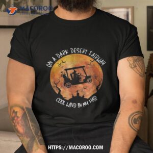 halloween witch riding golf cart on a dark desert fairway shirt tshirt