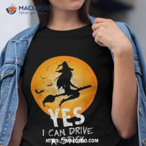 halloween witch yes i can drive a stick funny shirt tshirt