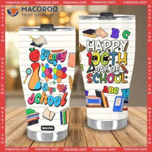 happy 100th days of school back to tumbler stainless steel 3