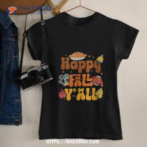 happy fall y all autumn thanksgiving groovy shirt tshirt