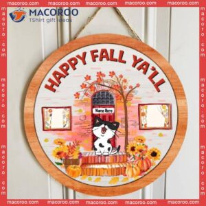 Happy Fall Ya’ll, Cats Front Door, Personalized Cat Autumn Season Wooden Signs