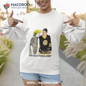 happy gilmore where were you shirt sweatshirt 1