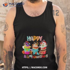 Happy Hallothanksmas Coffee Cup 2023 Shirt 3 happy hallothanksmas coffee cup 2023 shirt tank top