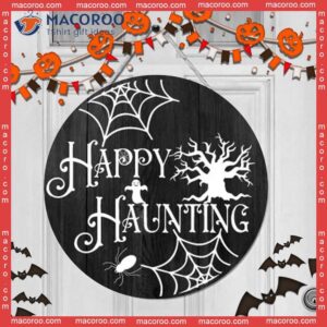 Happy Haunting, Black Wooden Pattern, Halloween Decoration For Day, Spider Web, Welcome Door Sign, Ghost, Round Sign Decor