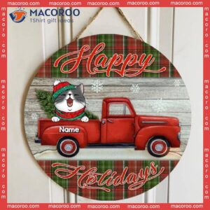 Happy Holiday, Red Truck & Plaid Sign, Personalized Cat Breeds Wooden Signs, Xmas Gifts For Lovers