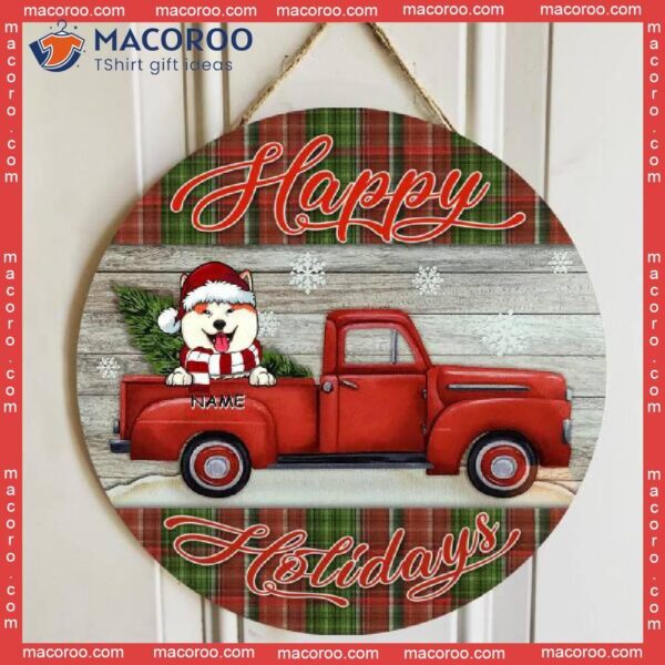 Happy Holiday, Red Truck & Plaid Sign, Personalized Christmas Dog Breeds Wooden Signs, Xmas Gifts For Lovers