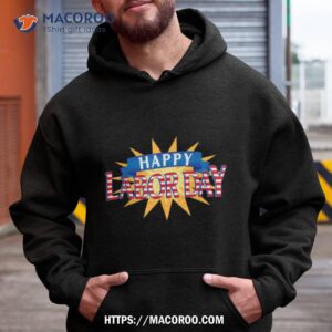 Happy Labor Day Shirt