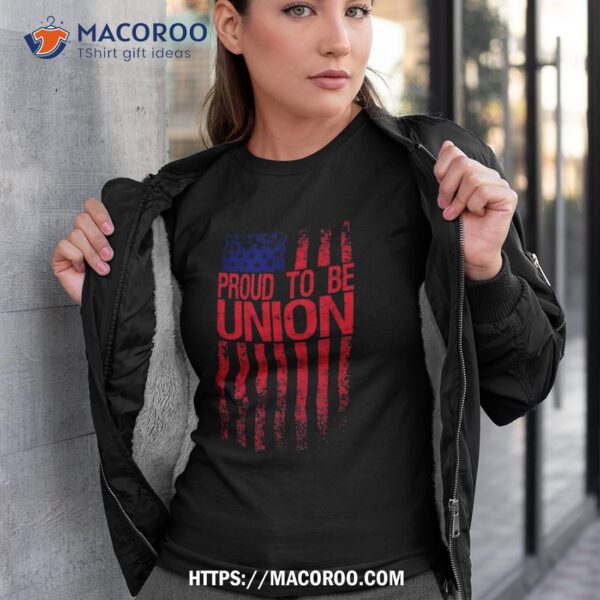 Happy Labor Day Shirt Proud To Be Union Skilled Worker, Labor Day Sales