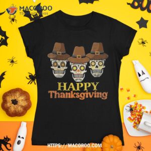 happy thanksgiving sugar skull fall halloween costume shirt scary skull tshirt 1