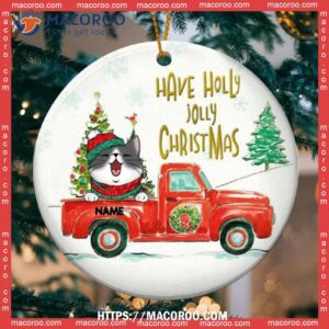 Have Holly Jolly Christmas Circle Ceramic Ornament, Cat Ornaments For Christmas Tree