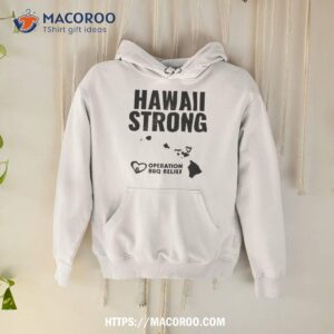 Hawaii Strong Operation Bbq Relief Shirt