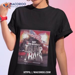 Heaven Scent Get On Board Trump Train Make America Great Again Shirt