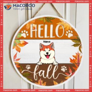 Hello Fall, Maple Leaves Around, Personalized Dog Autumn Season Wooden Signs