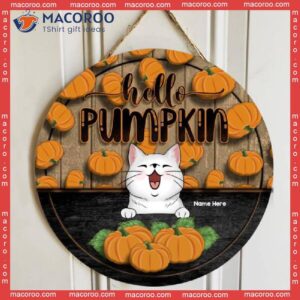 Hello Pumpkin, Pumpkin Background, Personalized Cat Autumn Wooden Signs