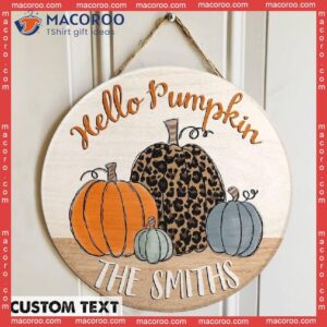 Hello Pumpkin Sign, Leopard Print, Fall Door Decor, Farmhouse Sign,pumpkin Hanger, Custom Family Name Hanger