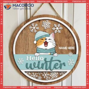 Hello Winter, Mint Costume, Wooden, Personalized Cat Christmas Wooden Signs