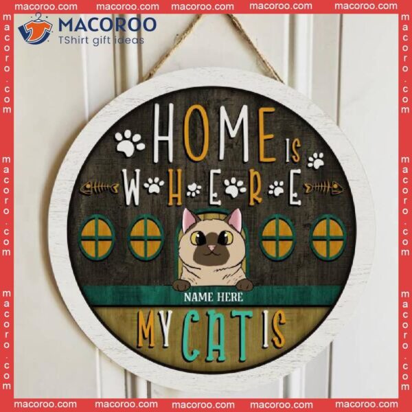 Home Is Where My Cats Are, Personalized Cat Wooden Signs