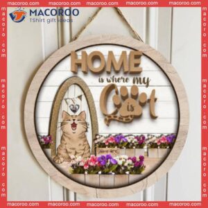 Home Is Where My Cats Are, White Door And Flowers, Personalized Wooden Signs