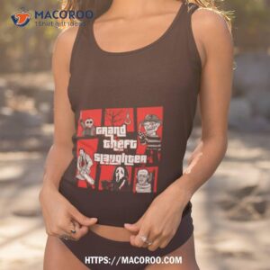 horror grand theft slaughter shirt tank top 1