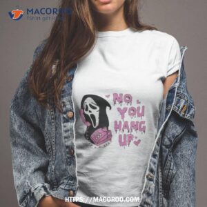 horror scream no you hang up halloween shirt tshirt 2