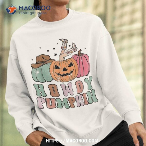 Howdy Pumpkin Shirt Western Fall Rodeo Wo Halloween