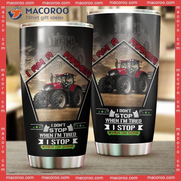 I Am A Farmer Stainless Steel Tumbler