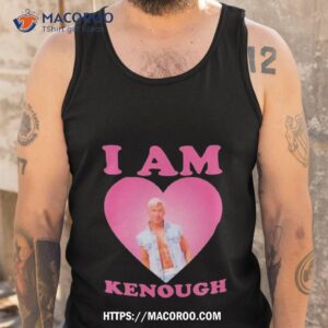 i am kenough i am ken ryan gosling hearshirt tank top