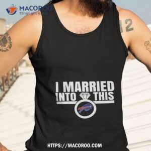 i am married in to this buffalo bills shirt tank top 3