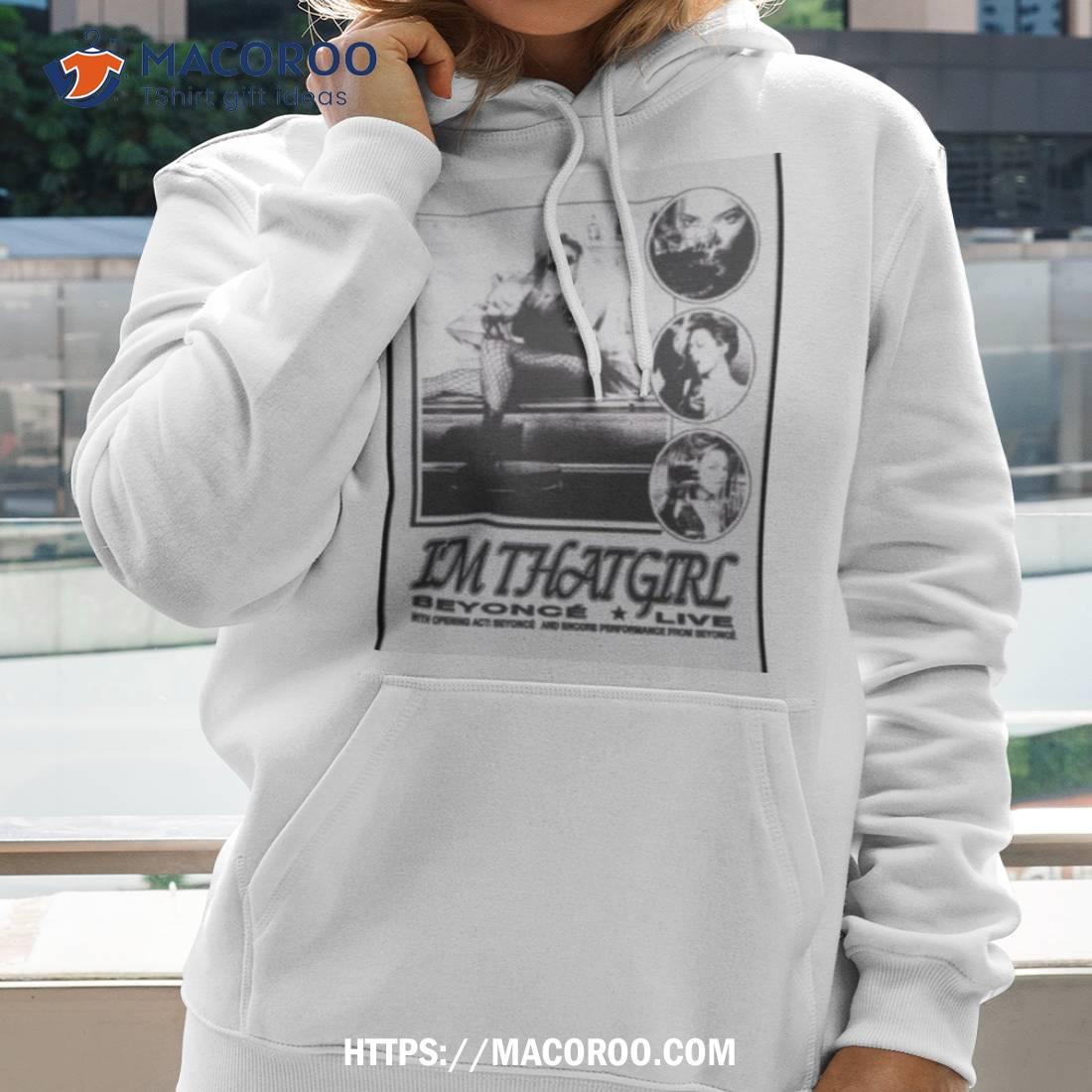 I Am That Girl Beyonce Renaissance World Tour Poster Shirt I Am That Girl Beyonce Renaissance World Tour Poster Shirt