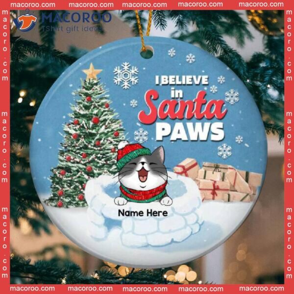 I Believe In Santa Paws White Blue Circle Ceramic Ornament, Personalized Cat Lovers Decorative Christmas Ornament