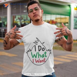 i do what want shirt grinch t shirt womens tshirt