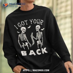 i got your back funny skeleton skull tee sarcastic halloween shirt sugar skull pumpkin sweatshirt