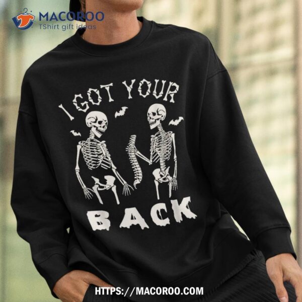 I Got Your Back Funny Skeleton Skull Tee Sarcastic Halloween Shirt, Sugar Skull Pumpkin
