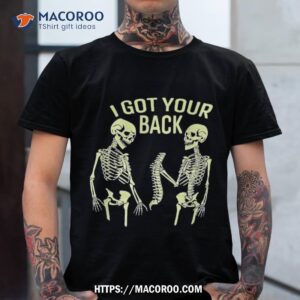 i got your back halloween skeleton skull sarcastic shirt skull pumpkin tshirt