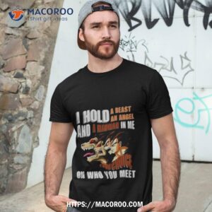 i hold a beast an angel and a madman in me your choice on who you meet dragon ball 2023 shirt tshirt 3