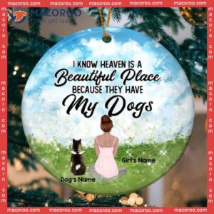 I Know Heaven Is A Beautiful Place Circle Ceramic Ornament, Personalized Dog Lovers Decorative Christmas Ornament