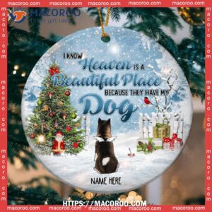 I Know Heaven Is Beautiful Place Memorial Circle Ceramic Ornament, Paw Print Ornament