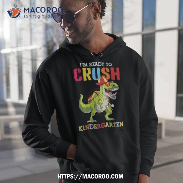 I’m Ready To Crush Kindergarten Trex Dinosaur Back School Shirt, Father’s Day Gift For Expecting Dad