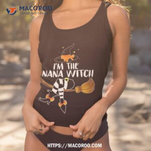 i m the nana witch broom matching family halloween party shirt tank top 1