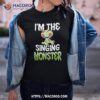 I’m The Singing Monster Matching Family Halloween Shirt, Cute Spooky