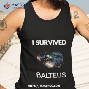i survived balteus shirt tank top 3
