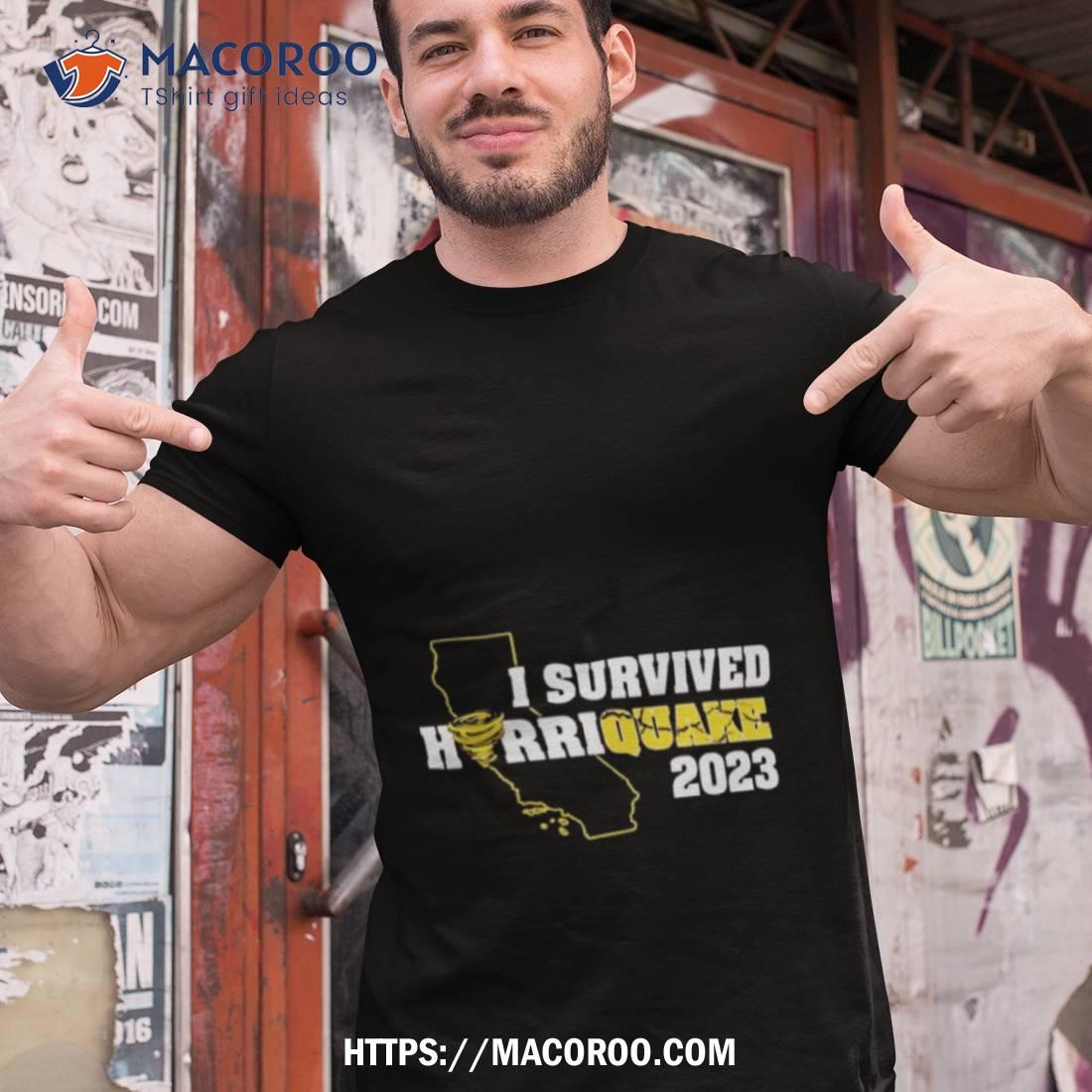 I Survived Hurriquake 2023 Shirt Tshirt 1