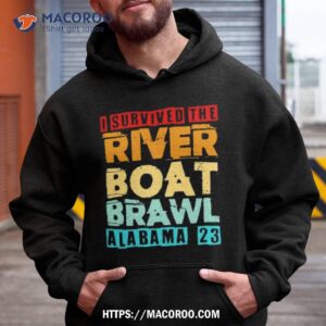 I Survived The Riverboat Brawl Alabama 2023 Shirt 1 i survived the riverboat brawl alabama 2023 shirt hoodie