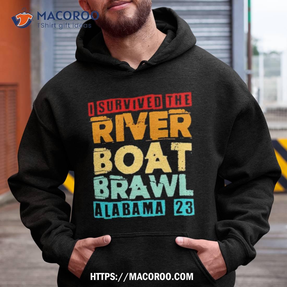I Survived The Riverboat Brawl Alabama 2023 Shirt I Survived The Riverboat Brawl Alabama 2023 Shirt