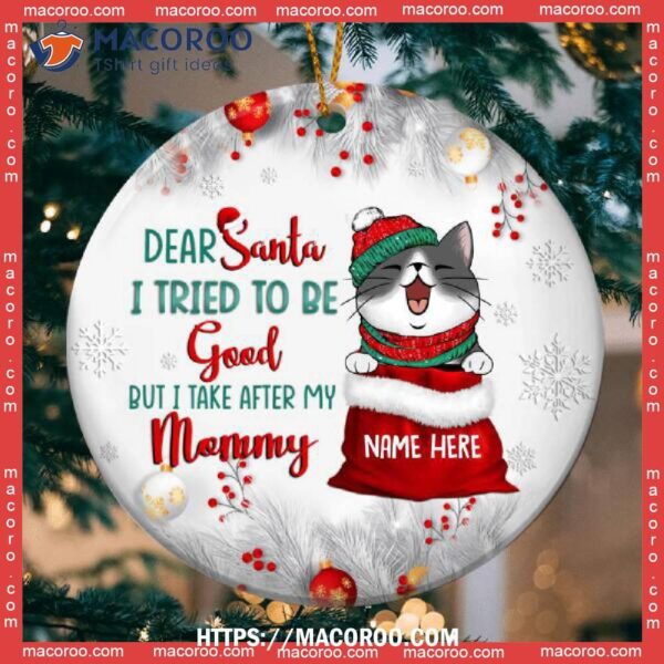 I Tried To Be Good Santa’s Sack Silver Circle Ceramic Ornament, Cat Christmas Ornaments Personalized