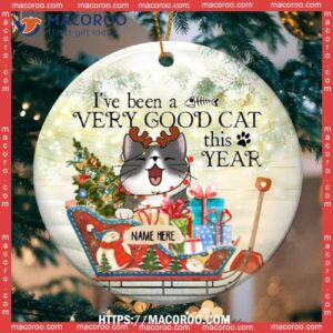 I’ve Been A Very Good Cat This Year, Cat Ornaments For Christmas Tree